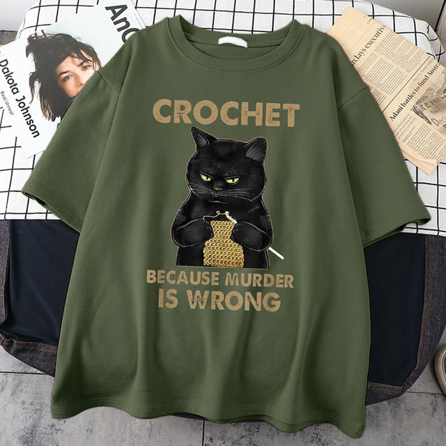 Crochet Because Murder Is Wrong Male T-Shirt Individual Design Tshirts Retro Style Mens Tshirt Short Sleeve Tops Tee Shirts